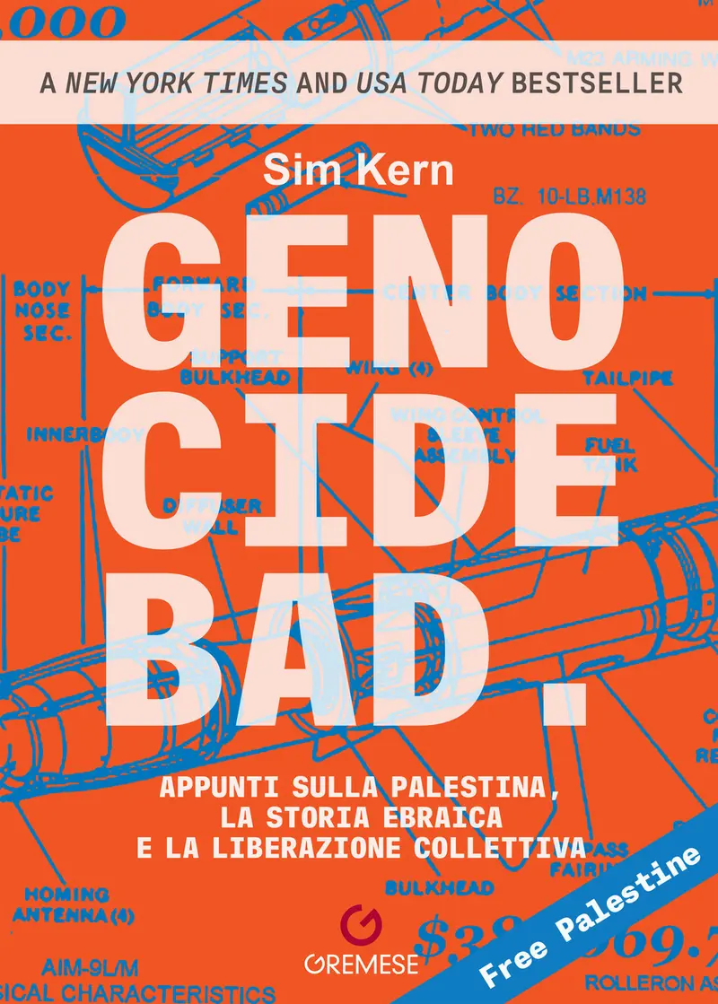 Genocide bad. Appunti sulla Palestina, la storia ebraica e la liberazione collettiva