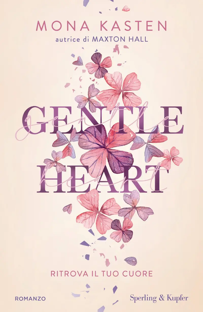 Gentle heart. Ritrova il tuo cuore