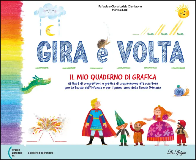 Gira e volta. Il mio quaderno di grafica