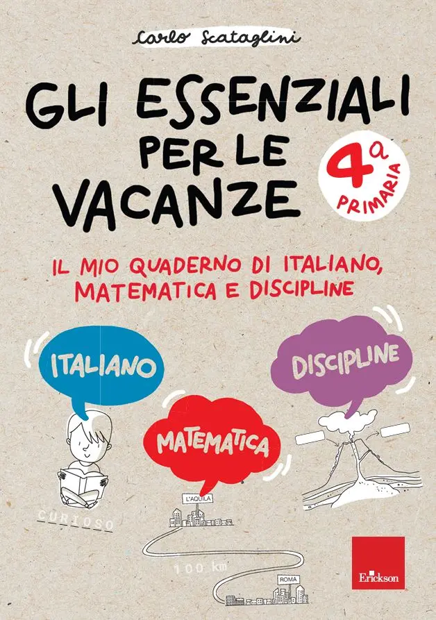 Gli essenziali per le vacanze - Primaria 4^