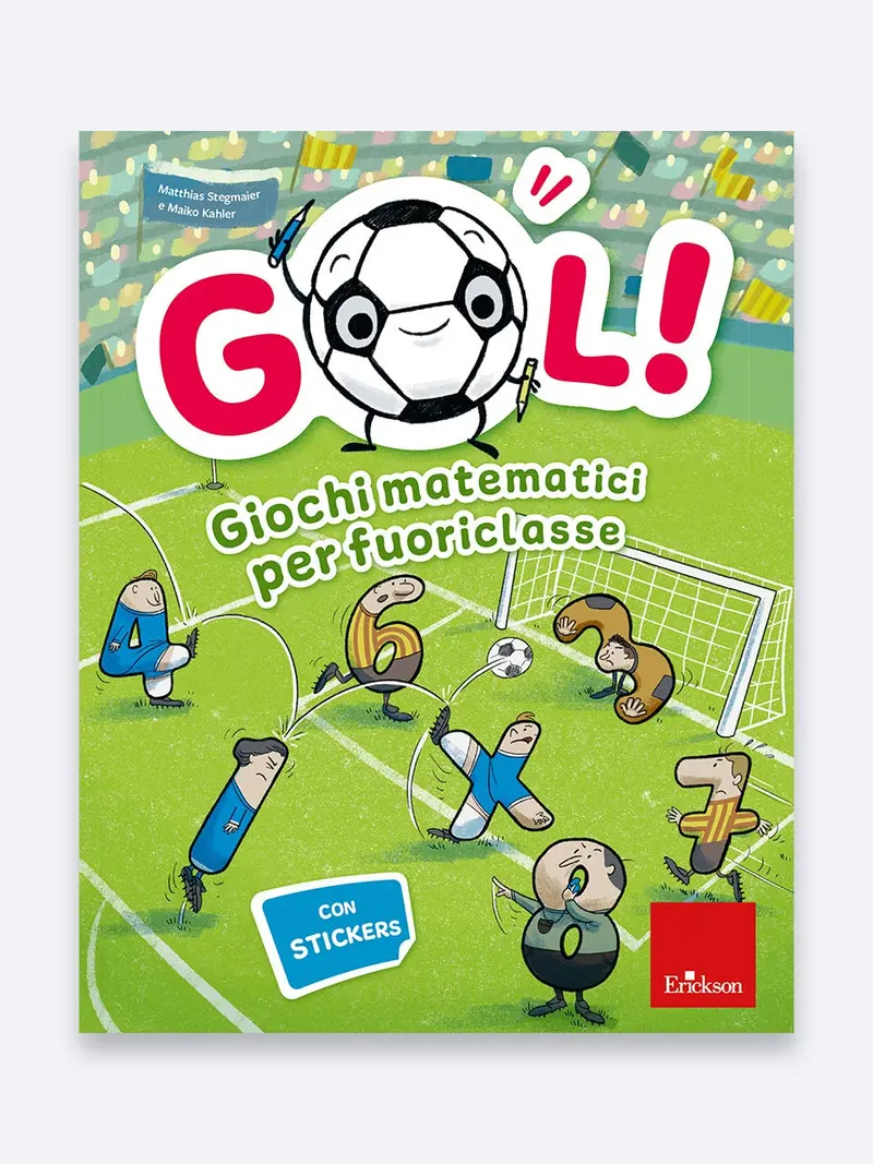 GOL! Giochi matematici per fuoriclasse