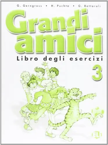 Grandi amici. Libro degli esercizi 3