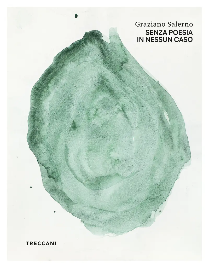 Graziano Salerno. Senza poesia in nessun caso