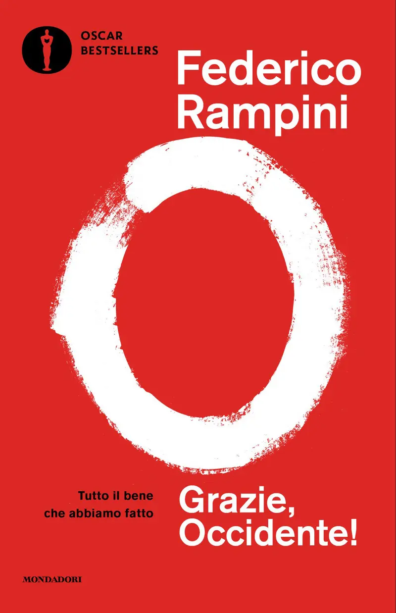 Grazie, Occidente! Tutto il bene che abbiamo fatto