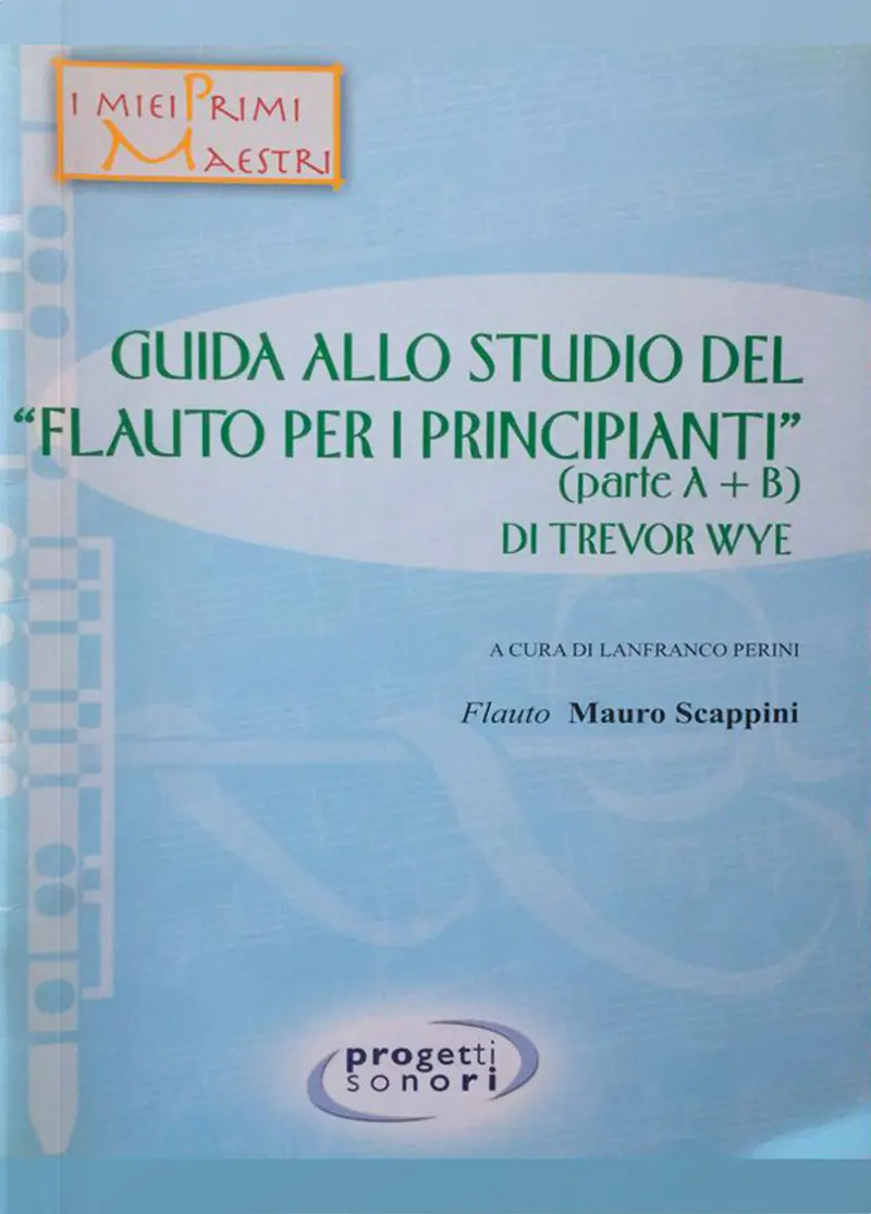 Guida allo studio del Flauto per principianti A+B