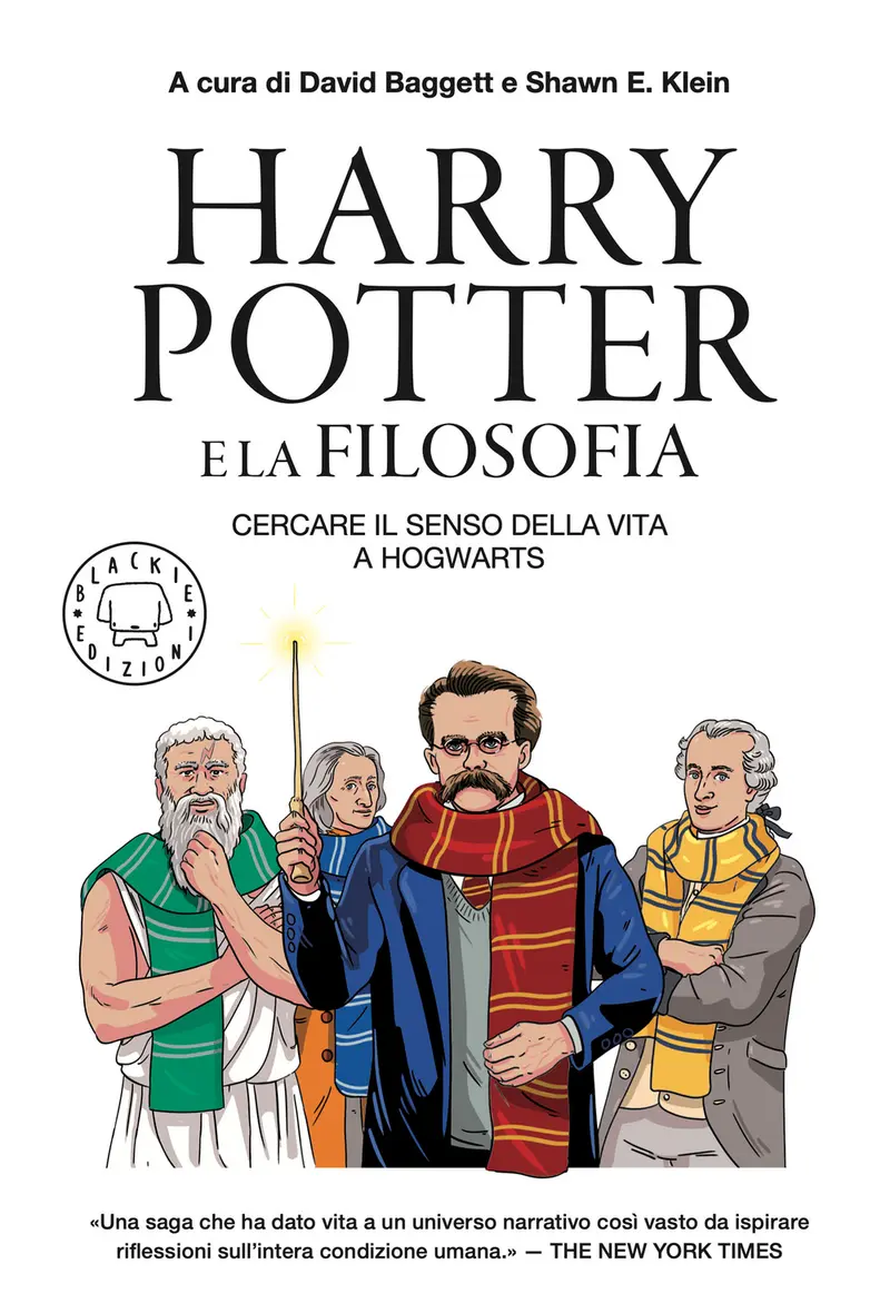 Harry Potter e la filosofia. Cercare il senso della vita a Hogwarts