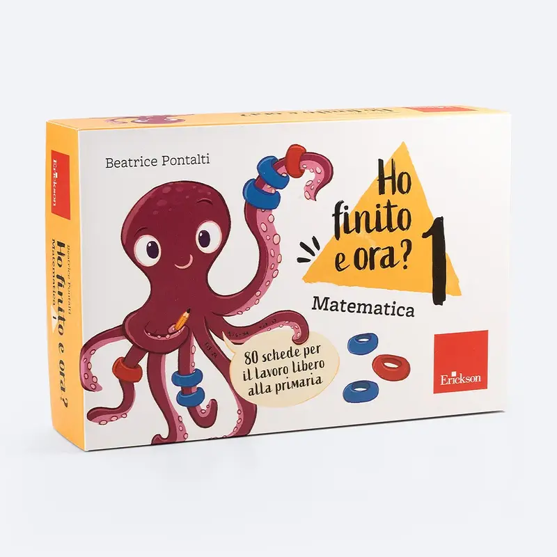 Ho finito e ora? - Matematica - Classe prima