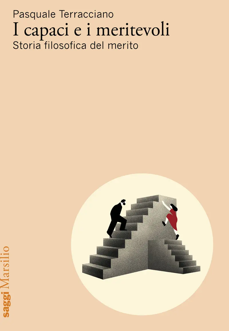 I capaci e i meritevoli. Storia filosofica del merito