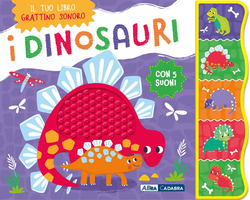 I dinosauri. Grattino sonoro