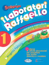 I laboratori Raffaello 1. Guida