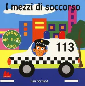 I mezzi di soccorso. suoni e luci