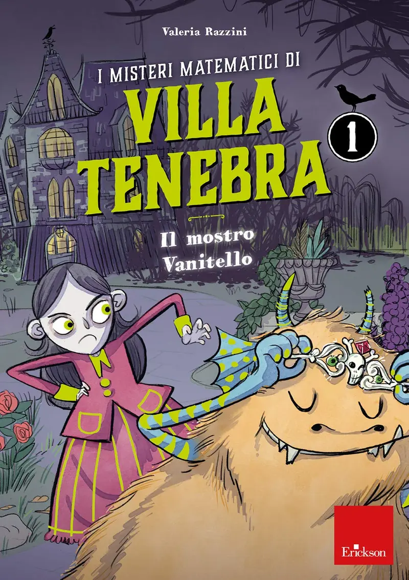 I misteri matematici di Villa Tenebra 1 - Il mostro Vanitello