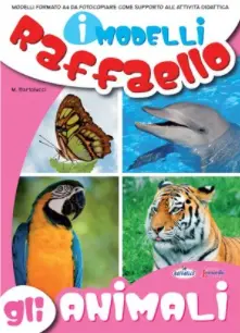 I Modelli Raffaello - Gli animali