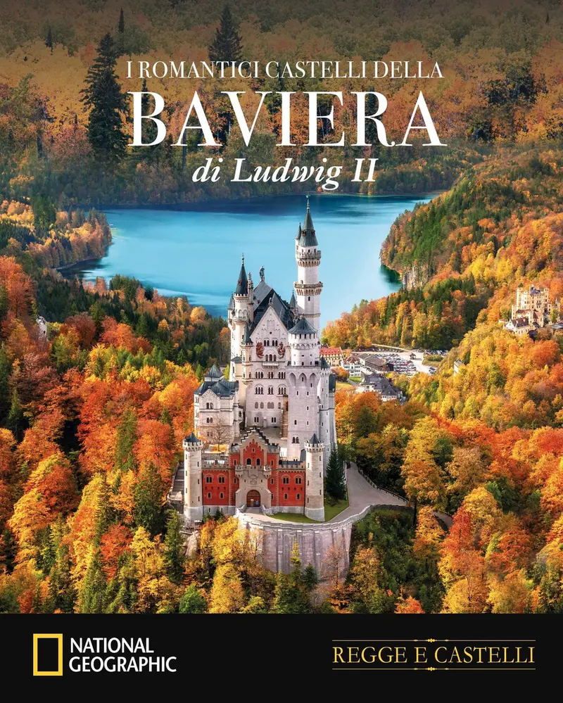 I romantici castelli della Baviera di Ludwig II