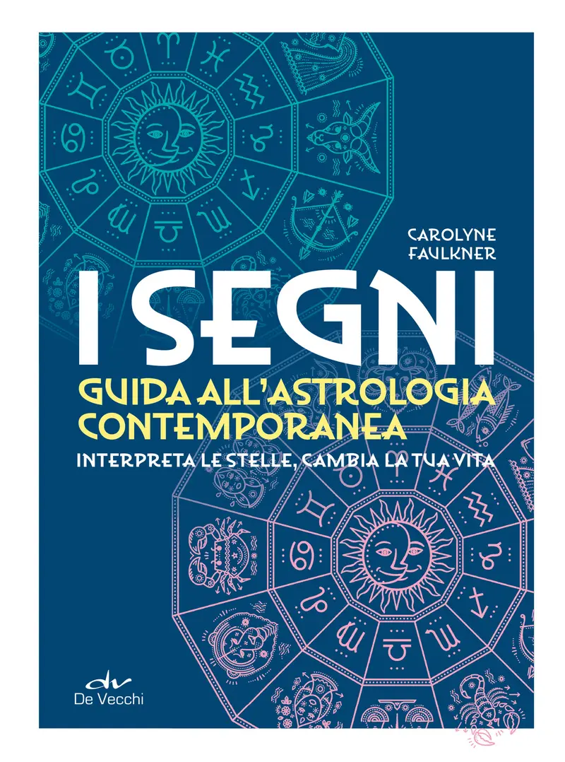 I segni. Astrologia contemporanea
