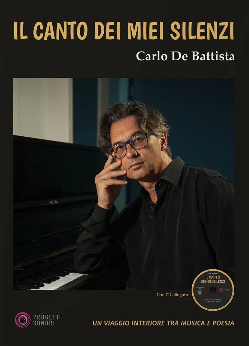 Il canto dei miei silenzi. Con CD-audio