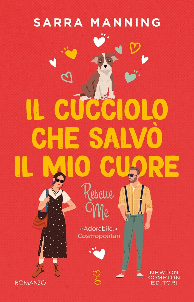 Il cucciolo che salvò il mio cuore. Rescue me