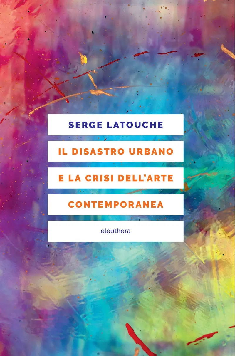 Il disastro urbano e la crisi dell’arte contemporanea