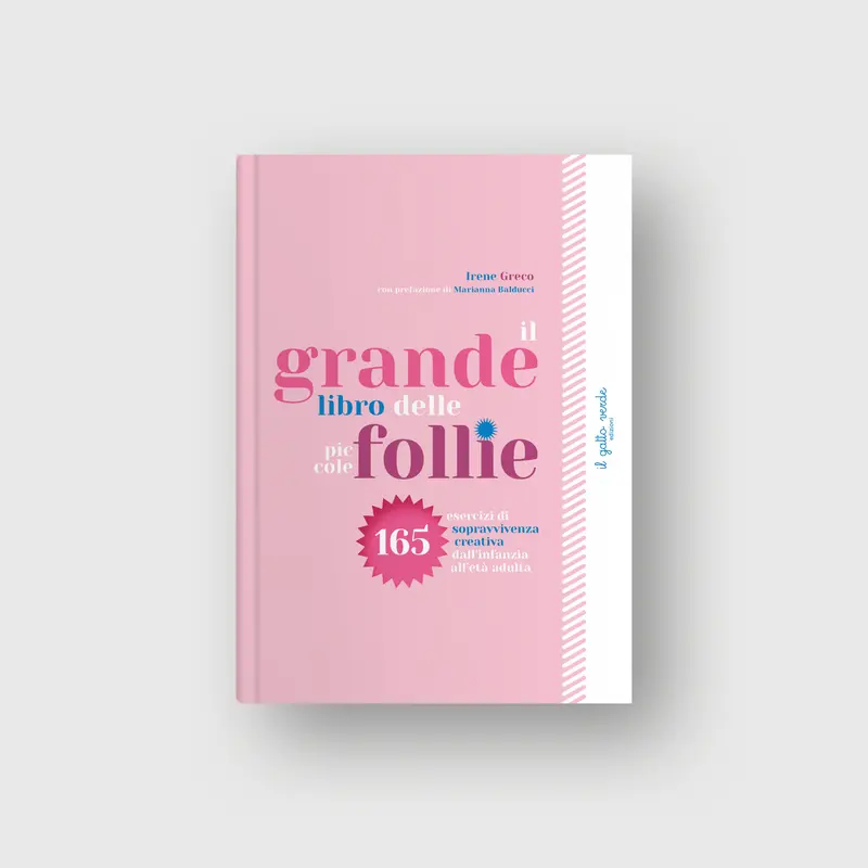 Il grande libro delle piccole follie
