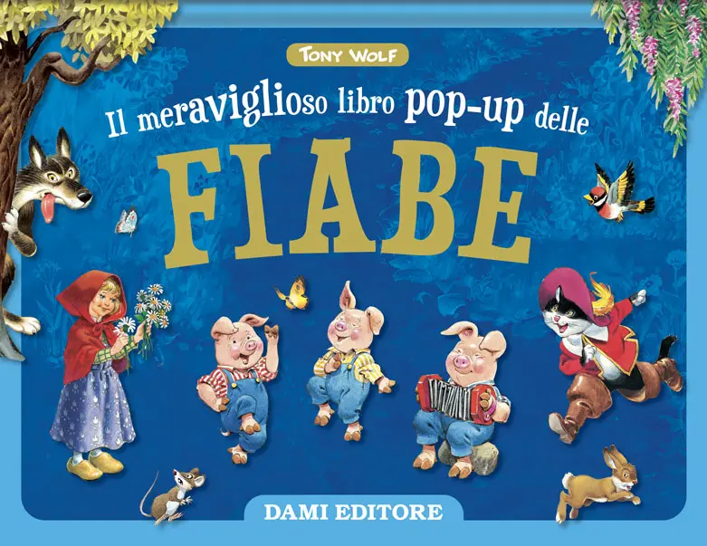 Il meraviglioso libro pop-up delle fiabe