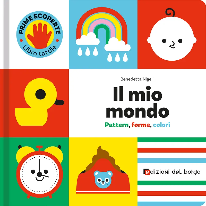 Il mio mondo. Pattern, forme, colori