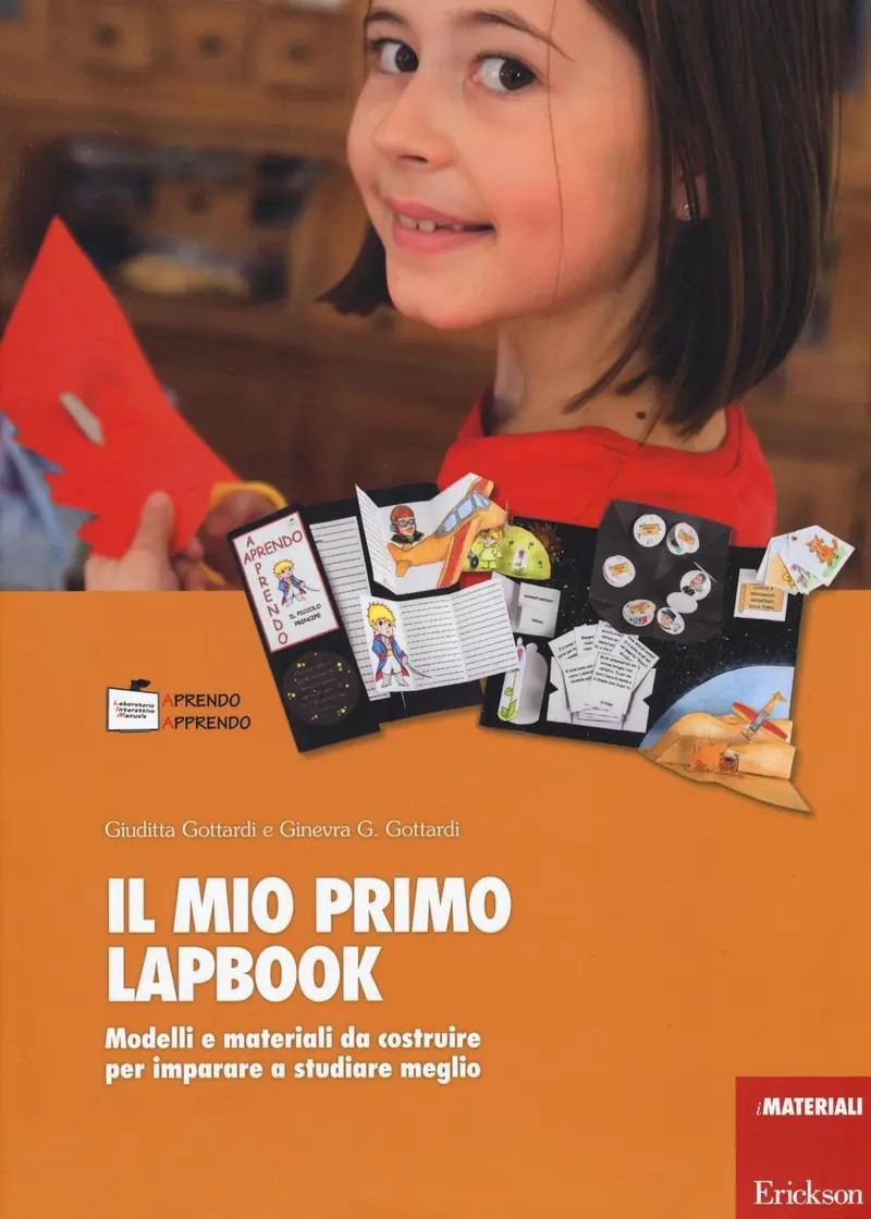 Il mio primo Lapbook. Modelli e materiali da costruire per imparare a studiare meglio