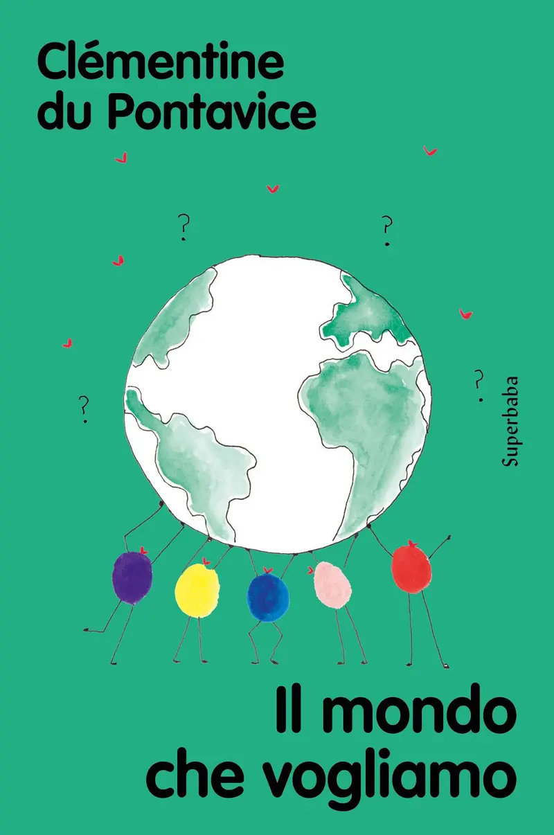 Il mondo che vogliamo