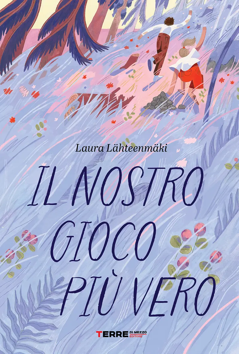 Il nostro gioco più vero