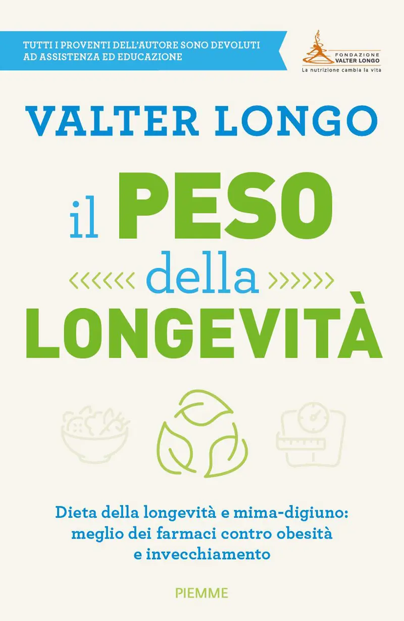 Il peso della longevità. Dieta della longevità e mima-digiuno