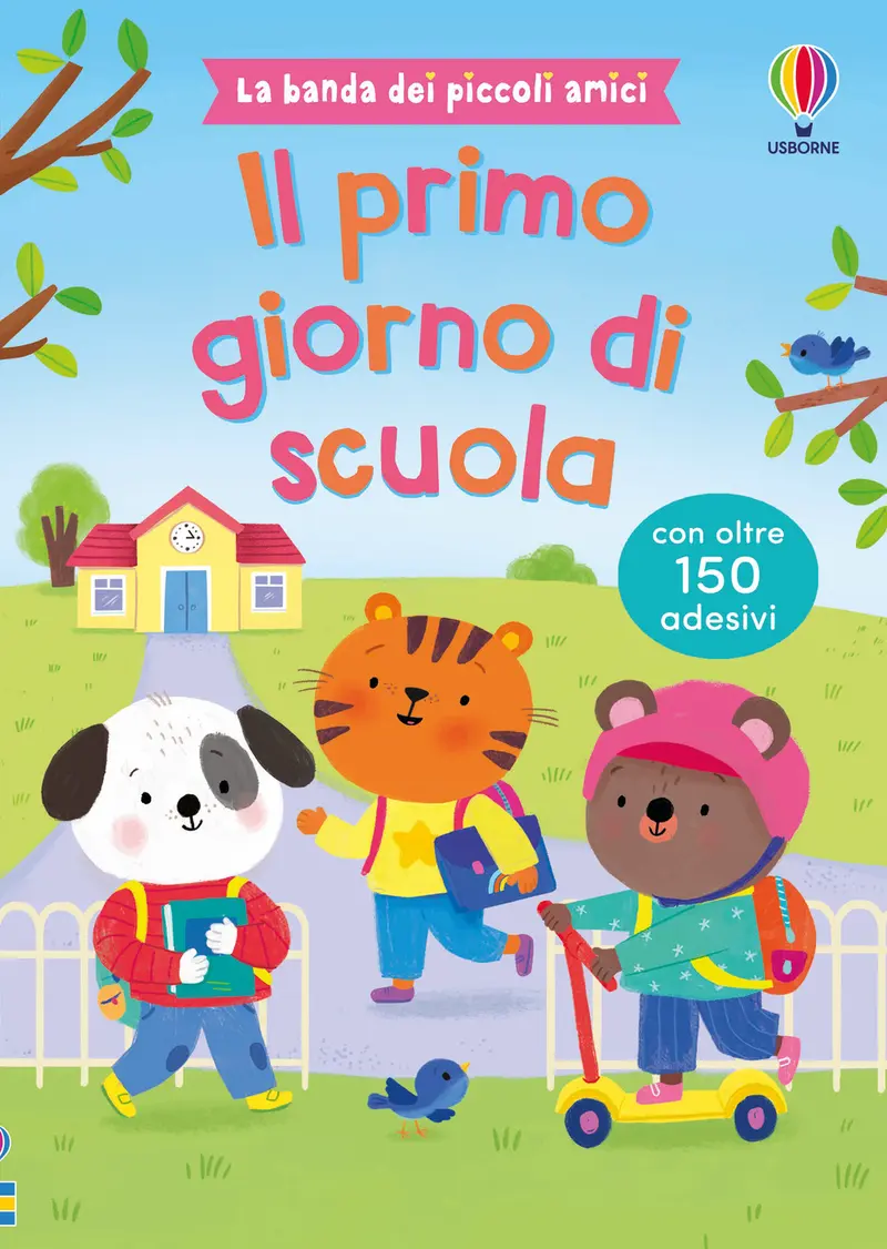 Il primo giorno di scuola. Con adesivi