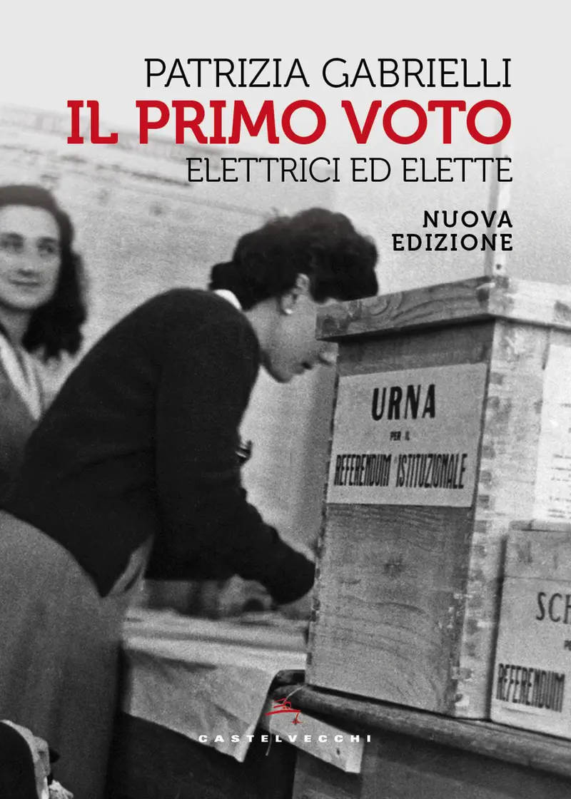 Il primo voto. Elettrici ed elette
