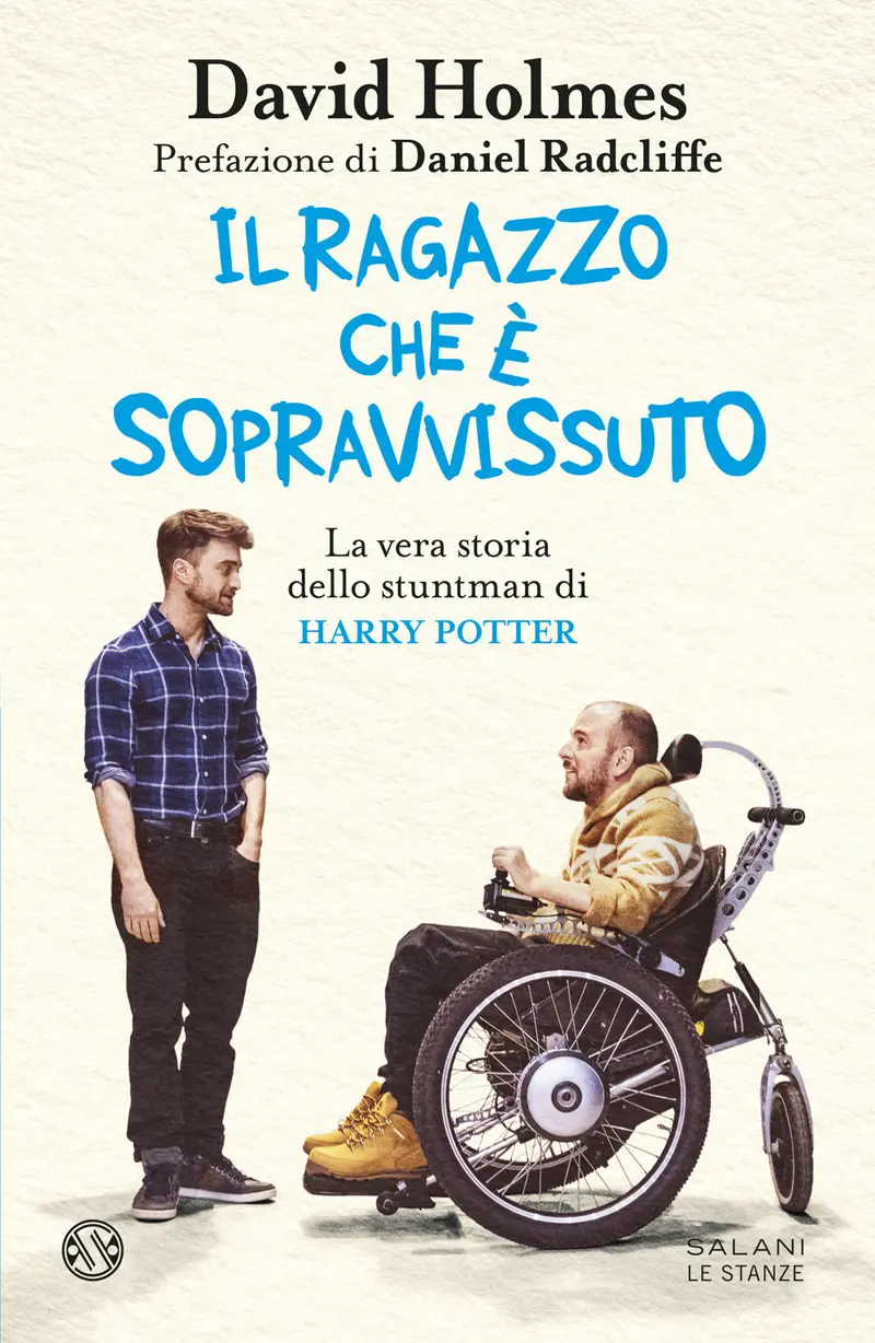 Il ragazzo che è sopravvissuto. La vera storia dello stuntman di Harry Potter