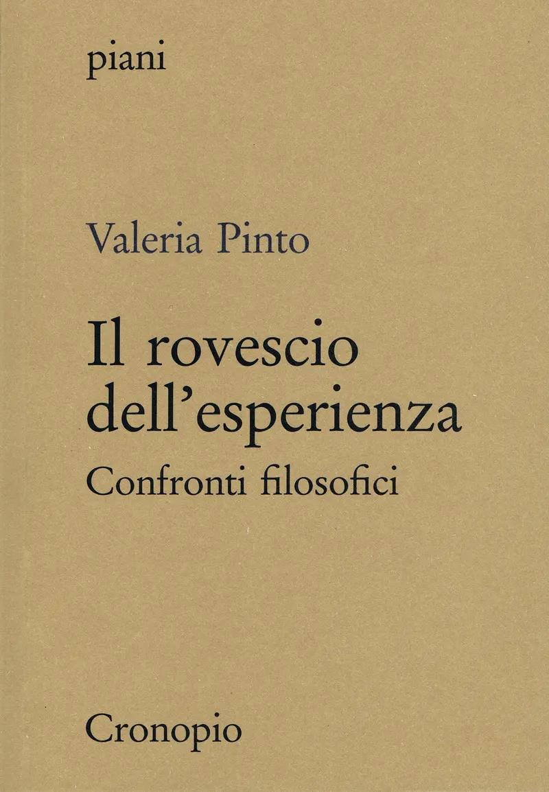 Il rovescio dell'esperienza. Confronti filosofici