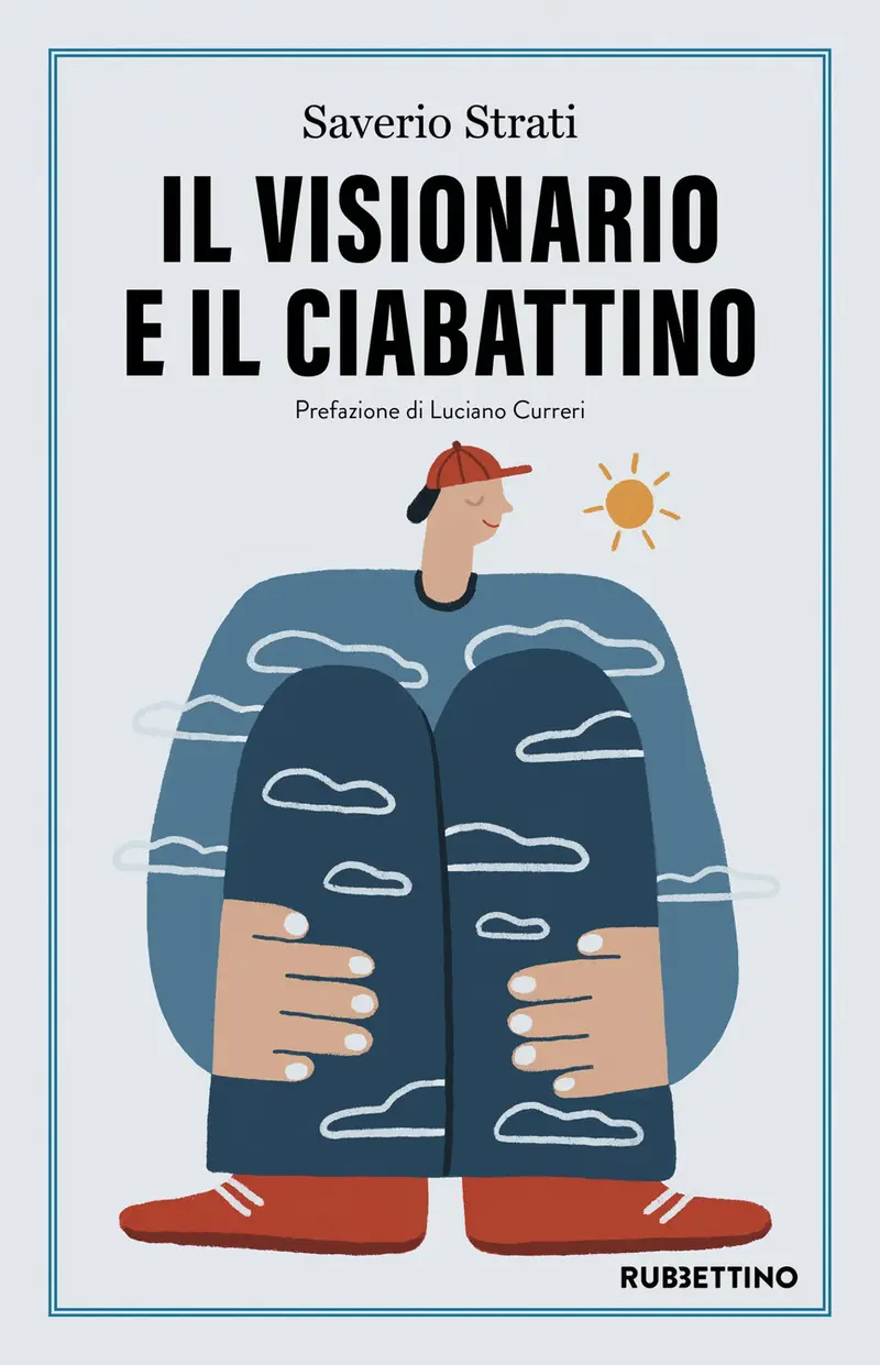 Il visionario e il ciabattino
