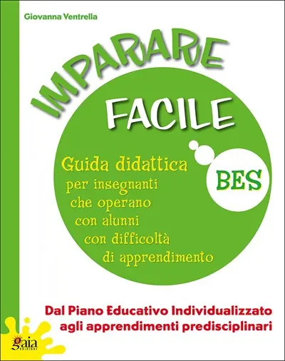 Imparare facile - Dal PEI agli apprendimenti predisciplinari