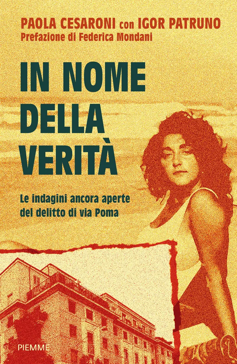 In nome della verità. Le indagini ancora aperte del delitto di via Poma