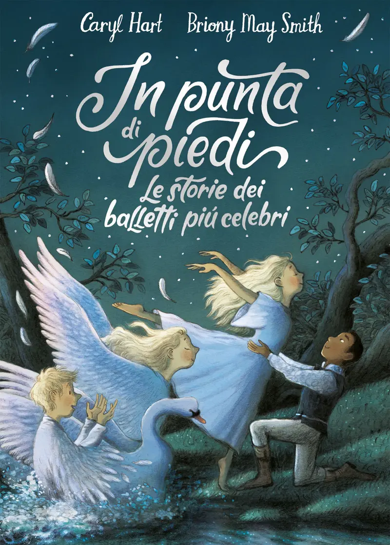 In punta di piedi. Le storie dei balletti più celebri
