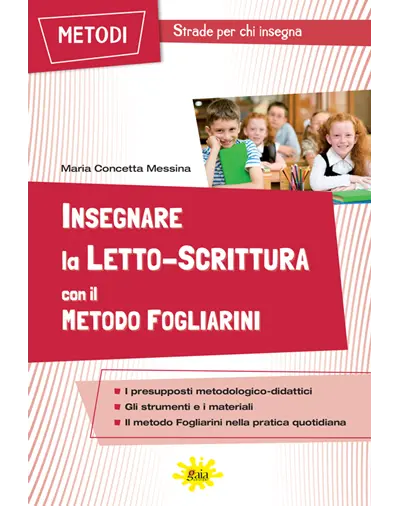Insegnare la letto-scrittura con il Metodo Fogliarini