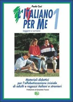 Italiano per me 1 - Leggere e scrivere