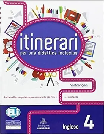 Itinerari per una didattica inclusiva. Inglese 4
