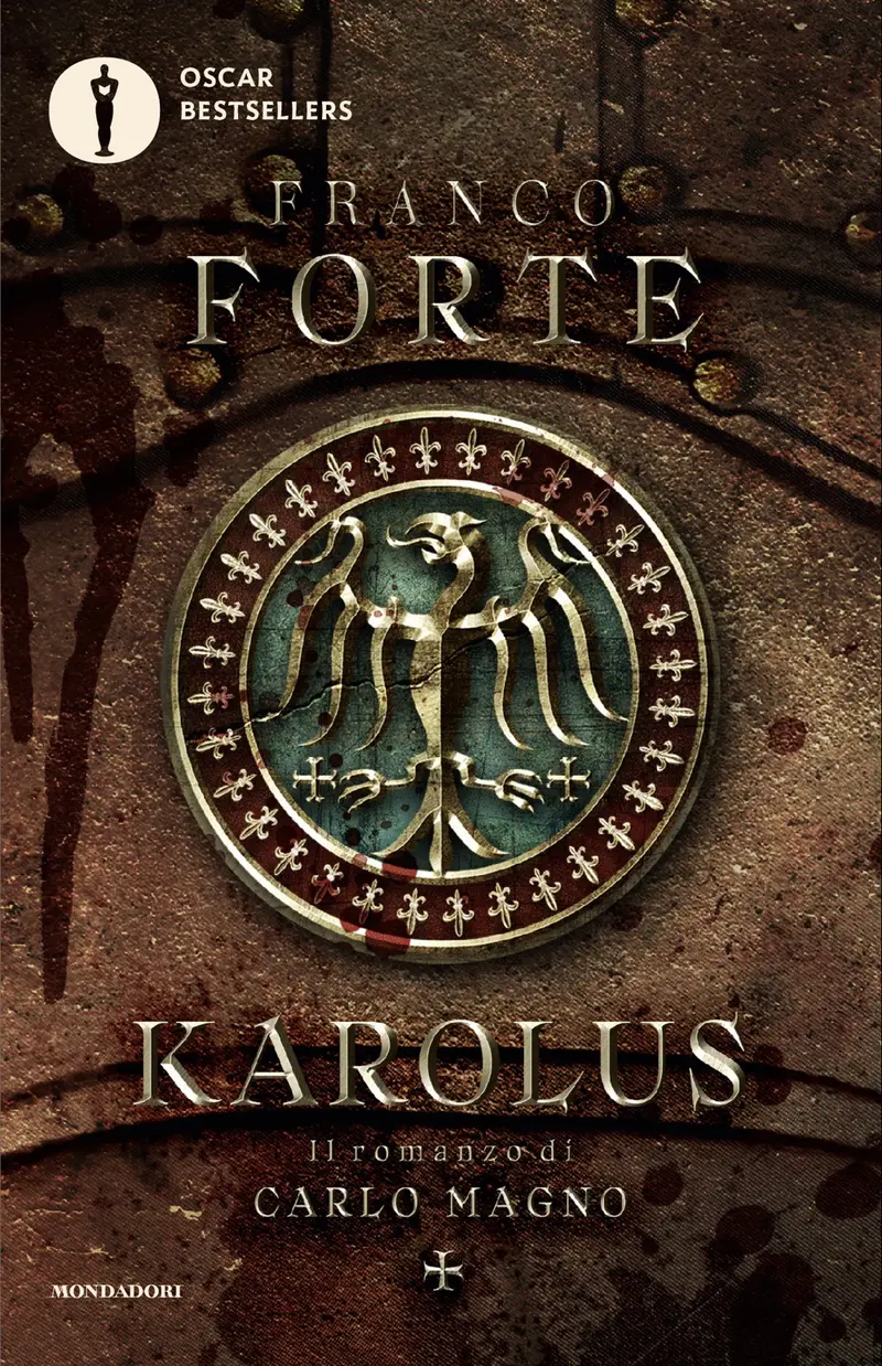 Karolus. Il romanzo di Carlo Magno