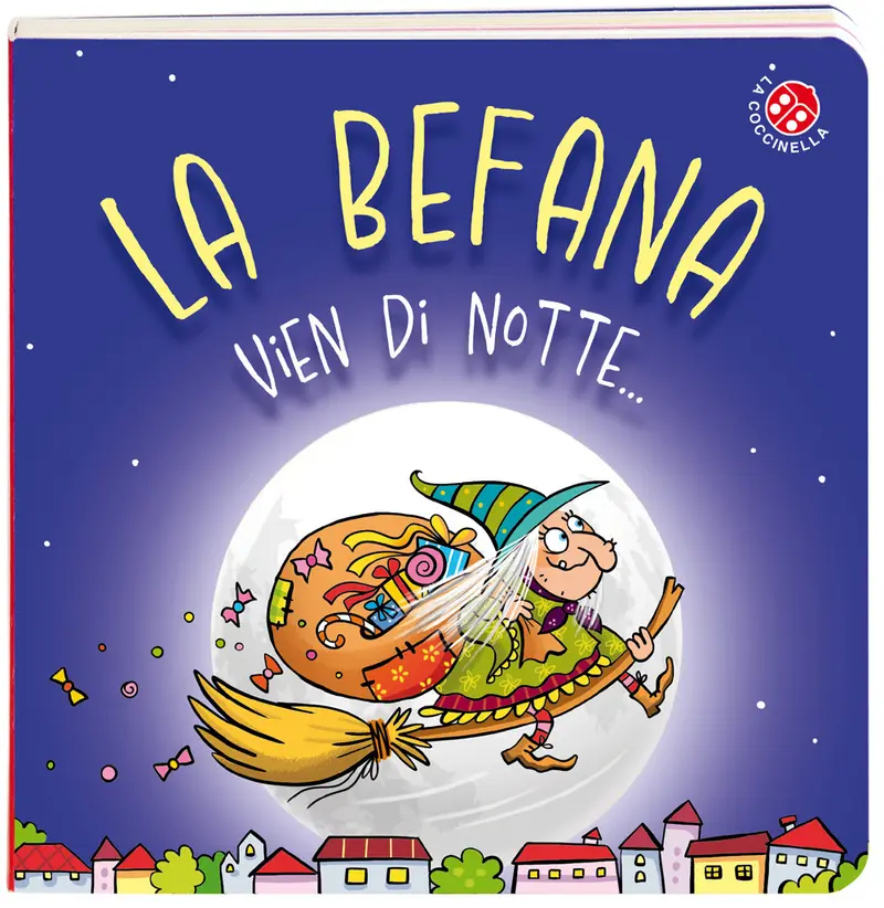 La Befana vien di notte...
