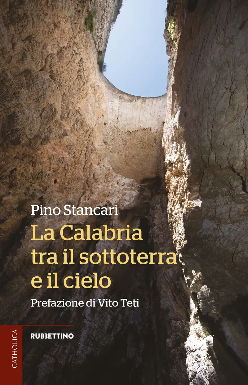 La Calabria tra il sottoterra e il cielo