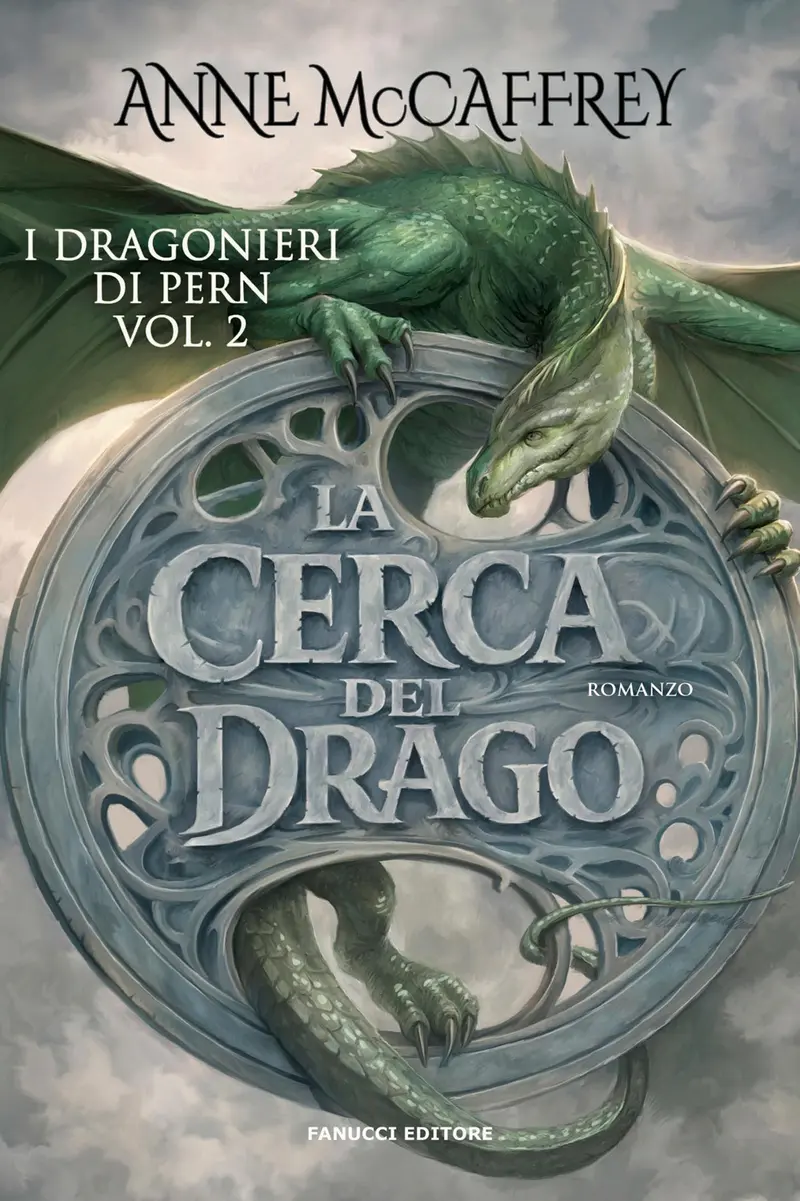 La cerca del drago. I dragonieri di Pern. Vol. 2