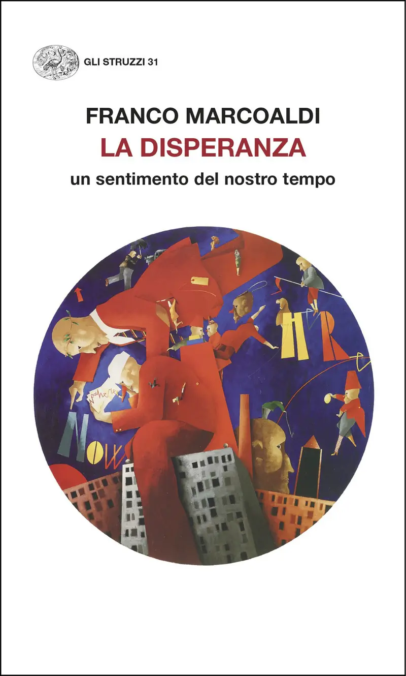La disperanza. Un sentimento del nostro tempo