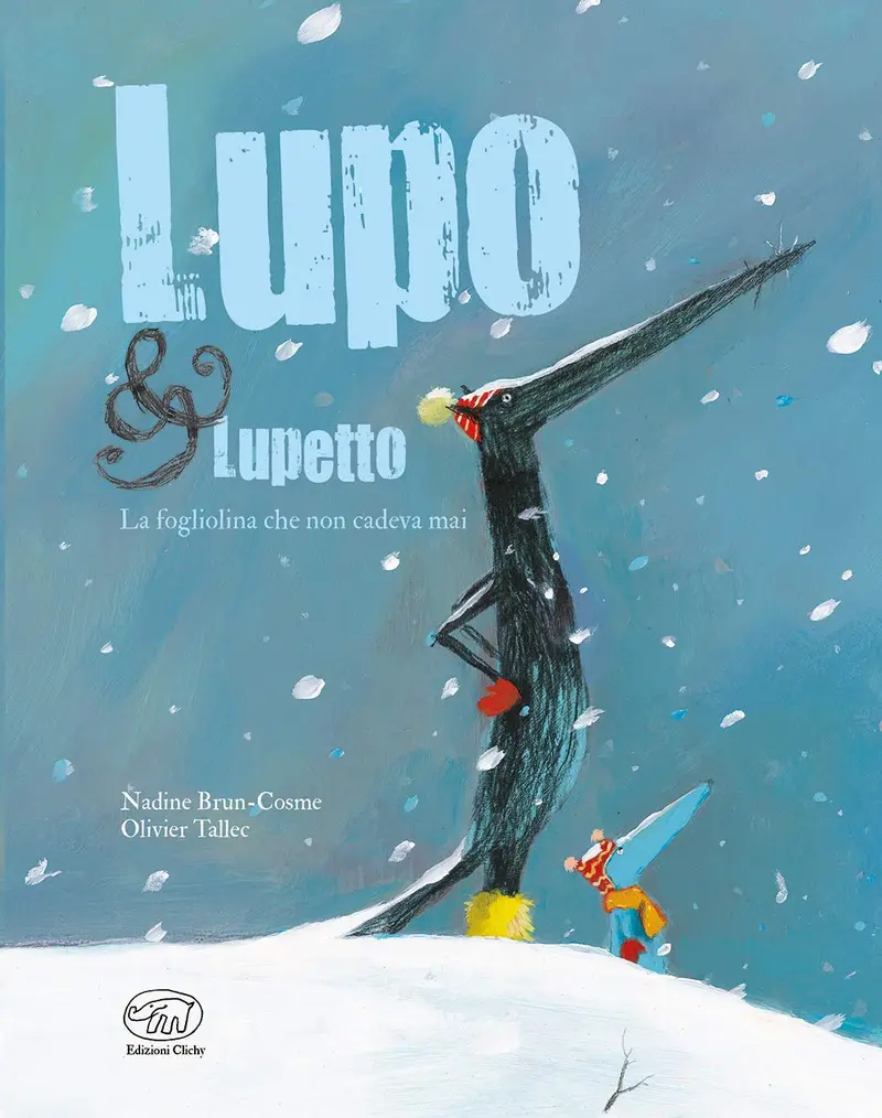 La fogliolina che non cadeva mai - Lupo & Lupetto