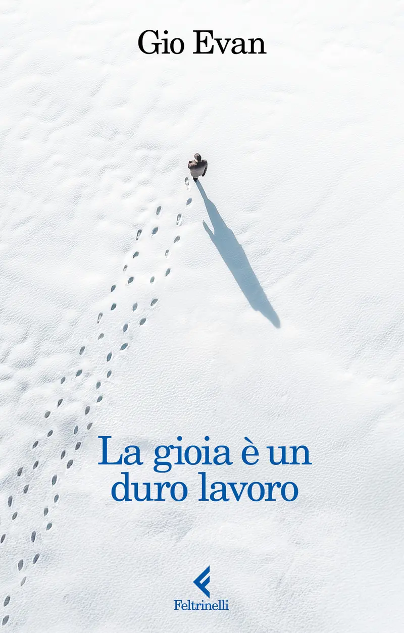 La gioia è un duro lavoro