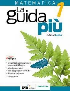 La Guida Più - Matematica - Primo ciclo