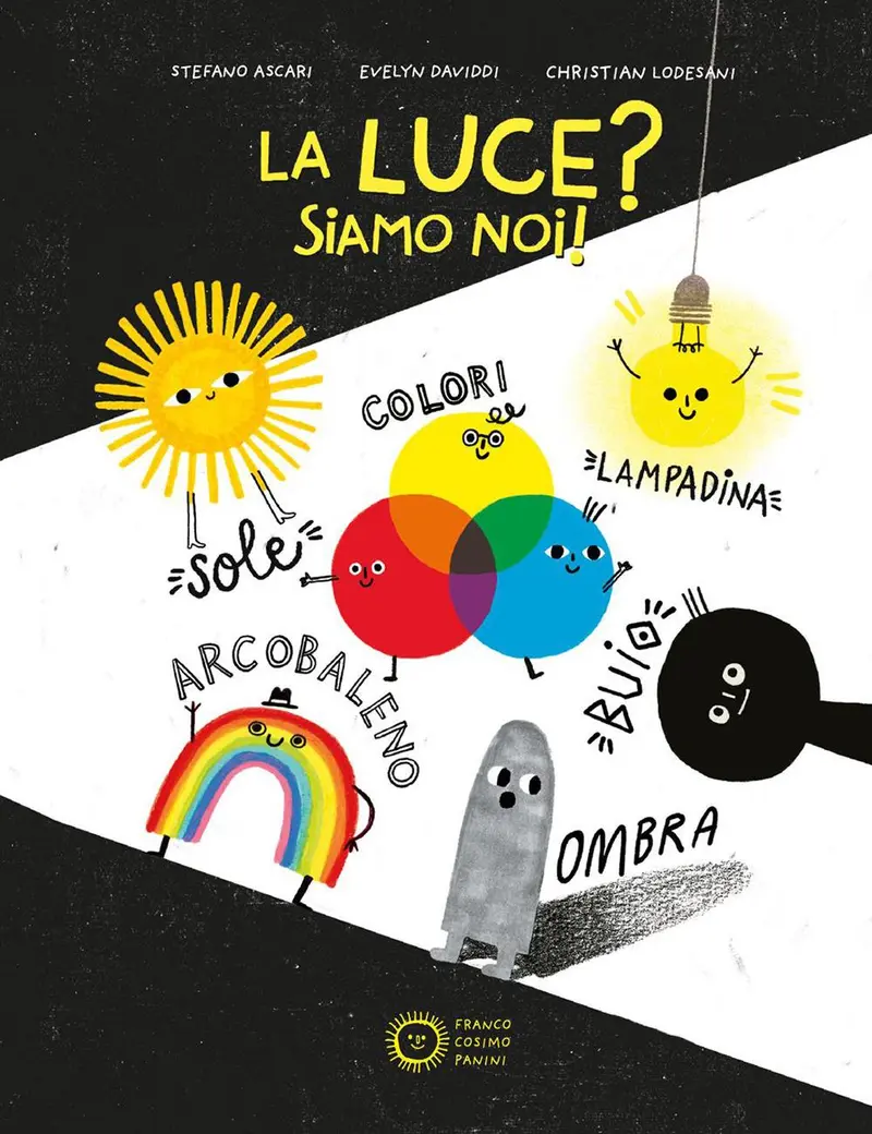 La luce? Siamo noi!