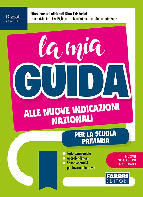 La mia guida alle nuove indicazioni nazionali